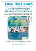  Primary Care 5th Edition Art and Science of Advanced Practice Nursing - An Interprofessional Approach by Lynne M. Dunphy Test Bank, Questions and Answers (All Chapters)