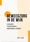 Samenvatting  beweegzorg in de wijk hele blok - Hogeschool Utrecht - Leerjaar 1