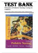 Test Bank For Principles Of Pediatric Nursing 7th Edition By Jane W Ball, Ruth C Bindler, Kay Cowen Chapter 1-31 | Complete Guide A+