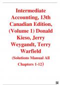 Intermediate Accounting 13th Canadian Edition (Volume 1) By Donald Kieso, Jerry Weygandt, Terry Warfield (Solutions Manual)