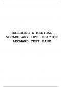 TEST BANK FOR BUILDING A MEDICAL VOCABULARY 10TH EDITION LEONARD