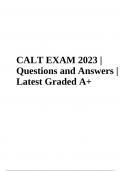 CALT EXAM 2023 | Questions and Answers | Latest Graded 100%.