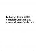 Pediatrics Final Exam 2023 (Questions and Answers) Latest Graded A+ 