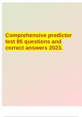 Comprehensive predictor test 85 questions and correct answers 2023.