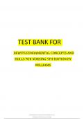 TEST BANK FOR DEWITS FUNDAMENTAL CONCEPTS AND SKILLS FOR NURSING 5TH EDITION BY WILLIAMS