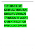 TEST BANK FOR MEDICAL-SURGICAL NURSING CRITICAL THINKING IN CLIENT CARE 4TH EDITION PRISCILLA LEMONE.