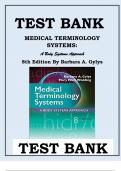 MEDICAL TERMINOLOGY SYSTEMS- A Body Systems Approach 8TH EDITION BY BARBARA A. GYLYS TEST BANK ISBN-978-0803658677