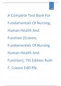 A Complete Test Bank For Fundamentals Of Nursing, Human Health And Function (Craven, Fundamentals Of Nursing Human Health And Function), 7th Edition Ruth F. Craven EdD RN, Constance