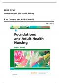 Test Bank - Foundations and Adult Health Nursing, 8th Edition (Cooper, 2019), Chapter 1-58 | All Chapters