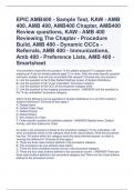 EPIC AMB400 - Sample Test, KAW - AMB 400, AMB 400, AMB400 Chapter, AMB400 Review questions, KAW - AMB 400 Reviewing The Chapter - Procedure Build, AMB 400 - Dynamic OCCs - Referrals, AMB 400 - Immunizations, Amb 400 - Preference Lists, AMB 400 - Smartshee