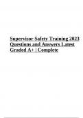 Supervisor Safety Training 2023 (Questions and Answers) Latest Graded 100% 