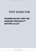 TEST BANK FOR PHARMACOLOGY AND THE NURSING PROCESS 8TH EDITION UPDATED BY  LILLEY WELL HIGHLIGHTED CHAPTERS 100% QUARANTEED 