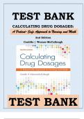 TEST BANK CALCULATING DRUG DOSAGES- A PATIENT-SAFE APPROACH TO NURSING AND MATH 2ND EDITION BY CASTILLO, WERNER-MCCULLOUGH  ISBN- 9781719641227