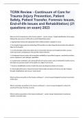 TCRN Review - Continuum of Care for Trauma (Injury Prevention, Patient Safety, Patient Transfer, Forensic Issues, End-of-life Issues and Rehabilitation) (21 questions on exam) 2023