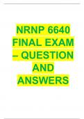 NRNP 6640 FINAL EXAM – QUESTION AND ANSWERS