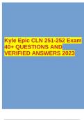 Kyle Epic CLN 251-252 Exam 40+ QUESTIONS AND VERIFIED ANSWERS 2023