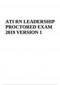 ATI RN LEADERSHIP ATI RN LEADERSHIP  PROCTORED EXAM PROCTORED EXAM  2019 VERSION 1 2019 VERSION 1