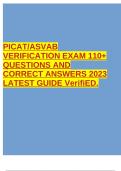 PICAT/ASVAB VERIFICATION EXAM 110+ QUESTIONS AND CORRECT ANSWERS 2023 LATEST GUIDE VerifiED.