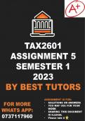 TAX2601 Assignment 5 (ANSWERS) Semester 1 2023 (701094)