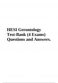 HESI Gerontology Test-Bank (4 Exams) Questions and Answers.