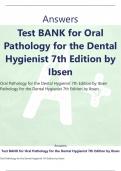 Answers Test BANK for Oral Pathology for the Dental Hygienist 7th Edition by Ibsen Oral Pathology for the Dental Hygienist 7th Edition by Ibsen