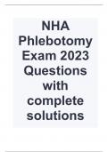  NHA Phlebotomy Exam 2023 Questions with complete solutions.