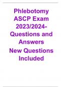 Phlebotomy ASCP Exam 2023/2024- Questions and Answers New Questions Included