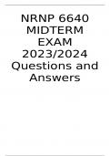 NRNP 6640 MIDTERM EXAM 2023/2024 Questions and Answers
