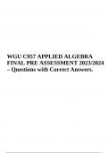 WGU C957 APPLIED ALGEBRA FINAL PRE ASSESSMENT 2023/2024 – Questions with Correct Answers.