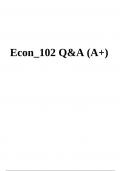 Econ_102 Q&A (A+ Graded).