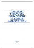 Korte Samenvatting van enkel de te kennen leerstof Toegepast Financieel Management