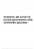 NURSING 401 EVOLVE EXAM QUESTIONS AND ANSWERS 2023.