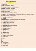 Medical Terminology (HOSA) Course Medical Terminology Institution Medical Terminology -algia - Answer- Pain Dys- - Answer- Bad, difficult, painful -ectomy - Answer- Surgical removal, cutting out Hyper- - Answer- Excessive