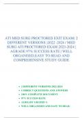 ATI MED SURG PROCTORED EXIT EXAM( 2 DIFFERENT VERSIONS )2022 -2024 / MED SURG ATI PROCTORED EXAM 2023-2024 | AGRADE 97% SUCCESS RATE | WELL ORGANISED,EASY TO READ AND COMPREHENSIVE STUDY GUIDE