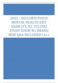 2022 - 2023 Hesi Psych Mental Health Exit Exam (V1, V2, V3) (TB) Study Guide w/ Brand New Q&A Included!! A+