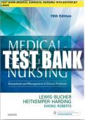 BUNDLE for Test Bank For Lewis's Medical-Surgical Nursing 4th ,10th 11th and 12th EditionALL  Chapters