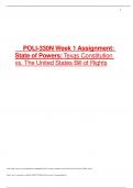 POLI-330N Week 1 Assignment: State of Powers: Texas Constitution vs. The United States Bill of Rights - Well Ellaborated.