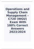 Operations and Supply Chain Management –  C720 (WGU)  Exam With 100% Correct Answers 2023/2024