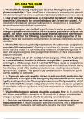 ENPC Exam Prep / Exam Questions And Answers(5th Edition ENPC Exam Questions, Open Book)2022 Course ENPC Institution ENPC Which of the following would be an abnormal finding in a patient with glomerulonephritis? Clear urine There is a decrease in urine out