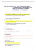 NAPSRX Test 1. How are drugs sorted into therapeutic groups and classes? 2023/2024 LATEST  UPDATE VERIFIED CORRECT  UNIVERSITY OF PHOENIX