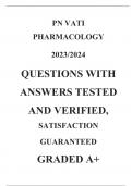 PN VATI PHARMACOLOGY 2023/2024  QUESTIONS WITH ANSWERS TESTED AND VERIFIED, SATISFACTION GUARANTEED GRADED A+ PN VATI PHARMACOLOGY 2023/2024