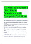 PMKEE Seamanship (E-4) Exam Questions with Complete Solutions 