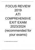 FOCUS REVIEW 2019 ATI COMPREHENSIVE EXIT EXAM 2023/2024 (recommended for your exams)