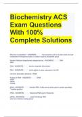 Biochemistry ACS Exam Questions With 100% Complete Solutions