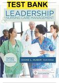 Test Bank for Leadership and Nursing Care Management 6th Edition Huber