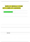 NURS 231 MODULE 6 EXAM WITH COMPLETE ANSWERS GUARANTEED PASS