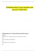 Pathophysiology Exam questions and answers (NURS 231