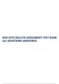 NUR2092 Health Assessment Final Exam 2023 100% Correct Answers, NUR2092 Health Assessment Final Exam 2023 Complete 160 Questions with 100% Correct Answers, NUR2092 Health Assessment Exam 2, NUR2092 Health Assessment Exam 2 2023-2024 Quiz Bank, NUR 2092 HE