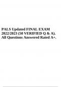 PALS Updated FINAL EXAM 2022/2023 (50 VERIFIED Q & A). All Questions Answered Rated A+