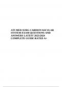 ATI MED SURG CARDIOVASCULAR SYSTEM EXAM QUESTIONS WITH ANSWERS LATEST COMPLETE  (Already RATED A+)